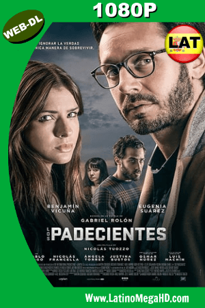 Los Padecientes (2017) Latino HD WEBRIP 1080P ()